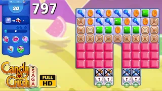 Candy Crush Saga Level-797 [NO BOOSTER] FULL HD Game Play