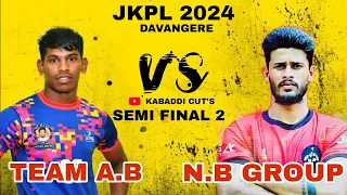 N.B GROUP vs TEAM A.B || JKPL 2024 || SEMI FINAL 2 | DAVANAGERE KABADDI | #kabaddi #match #views