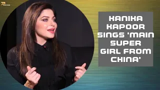 Kanika Kapoor sings 'Main Super Girl From China' | Bollywood Hungama