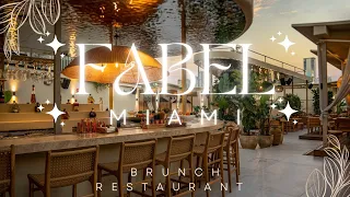 Fabel Miami brunch restaurant