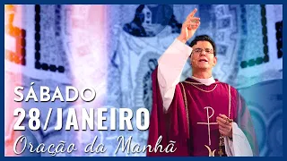 ORAÇÃO DA MANHÃ | 28/01/2023 | PADRE REGINALDO MANZOTTI