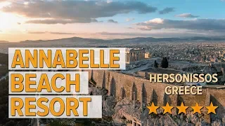 Annabelle Beach Resort hotel review | Hotels in Hersonissos | Greek Hotels