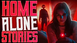 TRUE Scary Home Alone Horror Stories | True Scary Stories