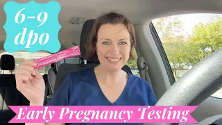 Early Pregnancy Testing 6-9 dpo!