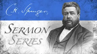 Lay hold on Eternal Life! (1 Timothy 6:12) - C.H. Spurgeon Sermon