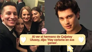 Al ver al hermano de Cagatay Ulusoy, dijo 'Hay carisma en sus genes' #cagatayulusoy #cagatay