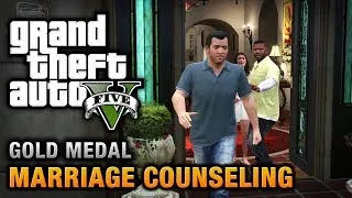 GTA 5 - Mission #6 - Marriage Counseling [100% Gold Medal Walkthrough]