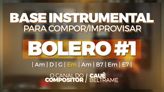 BOLERO #1 - Base Instrumental FREE de Violão, Percussão e Sanfona Para Compor ou Improvisar