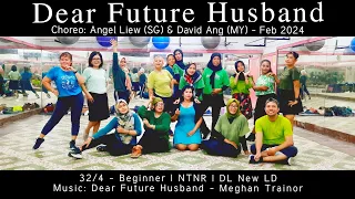 Dear Future Husband Line Dance | Beginner | Angel Liew (SG) & David Ang (MY)