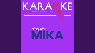 Grace Kelly (In the Style of Mika) (Karaoke with Background Vocal)