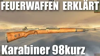 Wie funktioniert der Kar98k, Mauser Karabiner 98 kurz
