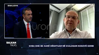 SHBA dhe BE kanë dështuar në dialogun Kosovë-Serbi | Balkan Talks