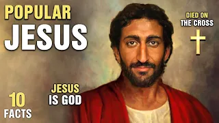 10 Most Popular Beliefs About Jesus