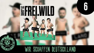 Frei.Wild - Wir schaffen Deutsch.Land | "WIR SCHAFFEN DEUTSCH.LAND" ALBUM