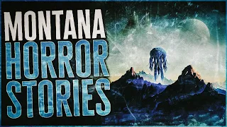 4 Scary Montana Horror Stories