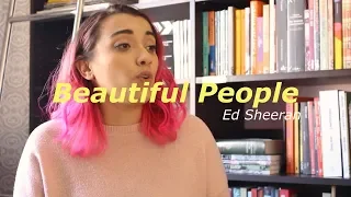 Ed Sheeran feat. Khalid, Beautiful People - Cover StellaV