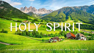 Holy Spirit: Prayer Instrumental Music, Meditation & Prayer Music with Nature 🌿CHRISTIAN piano