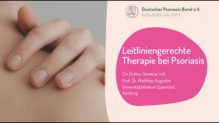 Leitliniengerechte Therapie bei Psoriasis - Ein Online-Seminar mit Prof. Dr. Matthias Augustin