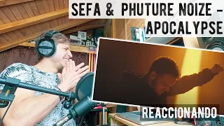 Sefa & Phuture Noize - Apocalypse [Mi Reacción Como Ingeniero de Sonido y Personal]