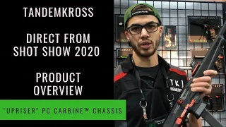 TANDEMKROSS at SHOT SHOW 2020 - "Upriser" Chassis for Ruger® PC Carbine™ Product Overview