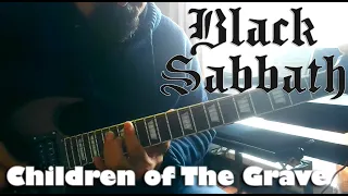 Black Sabbath - Children of the Grave (Live) - Guitar Cover