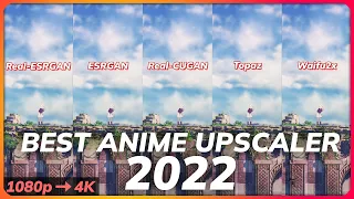 Best AI Anime Upscaler 2022