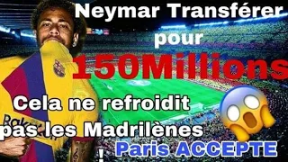 NEYMAR TRANSFÉRÉ AU BARÇA POUR 150M€! (MAIS LE RÉAL NE LACHE RIEN ET FAIT UNE OFFRE! MAIS.........)