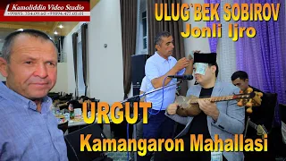 Urgut Kamangaron  ULUG`BEK SOBIROV  Derlar Odam Boshi Qatiqdir Toshdan