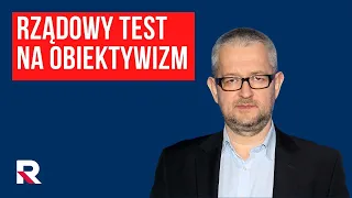 Rządowy test na obiektywizm | Salonik Polityczny 1/3