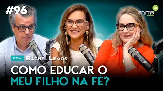 Com que idade começo a falar de Deus com as crianças? | EP #96 | Com Rachel Lemos