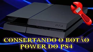 Consertando Botão Power do PS4 - Tutorial