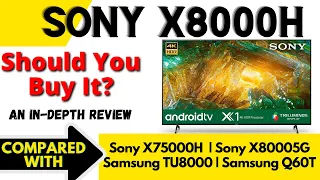 Sony X8000H In-Depth Review (2020) India