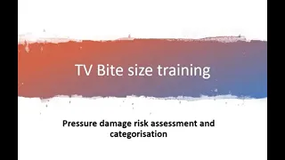 Pressure ulcer risk assessment & categorisation