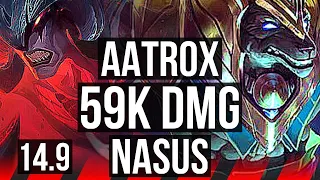 AATROX vs NASUS (TOP) | 59k DMG, Legendary | BR Master | 14.9