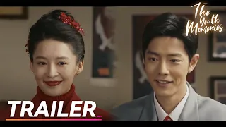 Trailer EP34 | The Youth Memories | Xiao Zhan, Li Qin | Fresh Drama