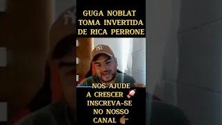 Rica Perrone detona Guga Noblat- Guga passa vergonha denovo