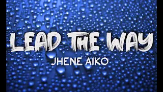 Lead the Way - Jhené Aiko (From "Raya and the Last Dragon")