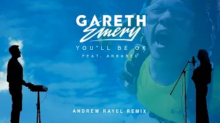 Gareth Emery - You'll Be OK (feat. Annabel) | Andrew Rayel Remix