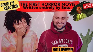 The First HORROR Movie Written Entirely By BOTS - Couple's Reaction