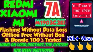 🌍 World 1st Redmi Mi 7a | Hang On Logo | Without Data Loss | Free Withaut Box & Dongle 100% Tested