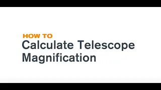 How To Calculate Telescope Magnification