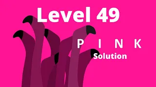 PINK (game) | Level 49 | Bart Bonte | Solution