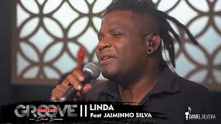 Sala do Groove II -  Feat. Jaiminho Silva - Linda (Clipe Oficial)