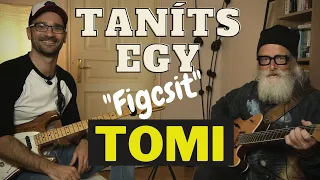 Taníts egy Figcsit // Mohai Tamás🔥🎸