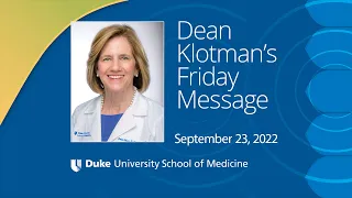 Dean Klotman's Message for Friday, Sept. 22