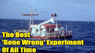 The Sex Raft - The Best 'Gone Wrong' Experiment Of All Time