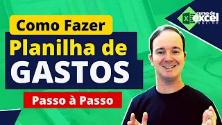 PLANILHA DE GASTOS | Como Fazer Planilha de Gastos no Excel