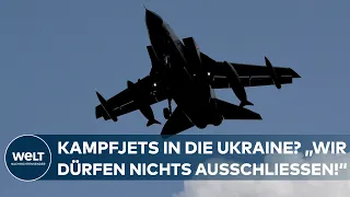 PUTINS KRIEG: Kampfjets für die Ukraine? "Wir dürfen nichts ausschließen!" I WELT Interview
