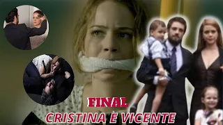 A HISTÓRIA DE CRISTINA E VICENTE (FINAL) COMENTADA/ REPOST