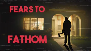 HE'S IN MY HOUSE - Fears To Fathom - (Episode 1)